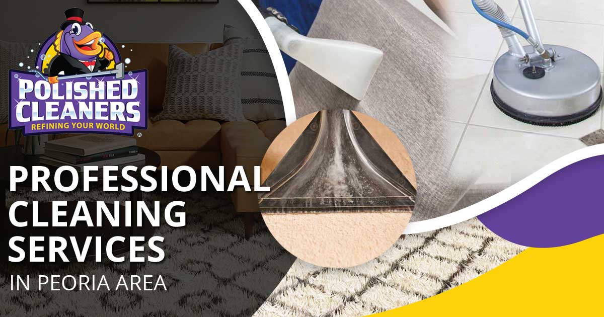 Carpet Cleaning Peoria AZ & the Greater Phoenix Valley Polished Cleaners